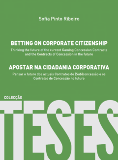 Betting on Corporate Citizenship: thinking the future of the current gaming concession contracts and the contracts of concession in the future